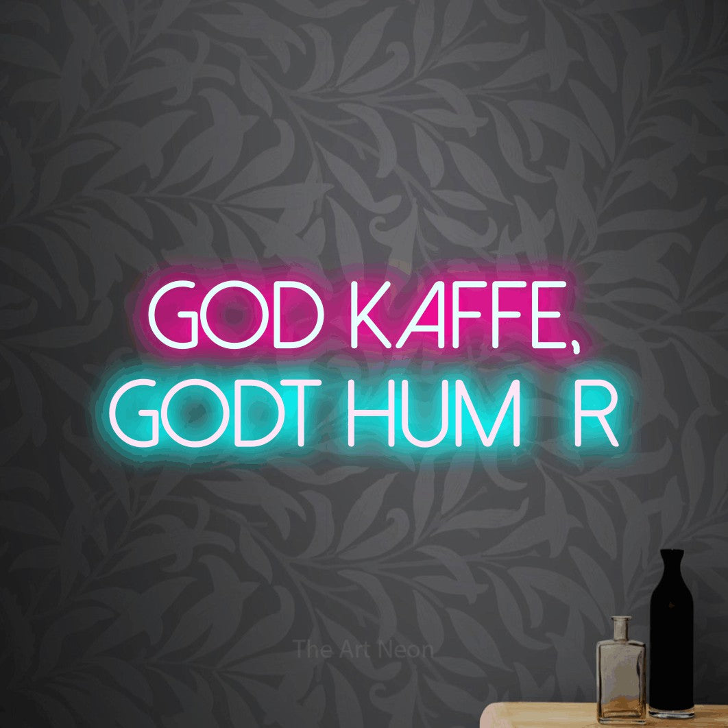LED neon sign reading “god kaffe, godt humør”, arranged in 2 lines.