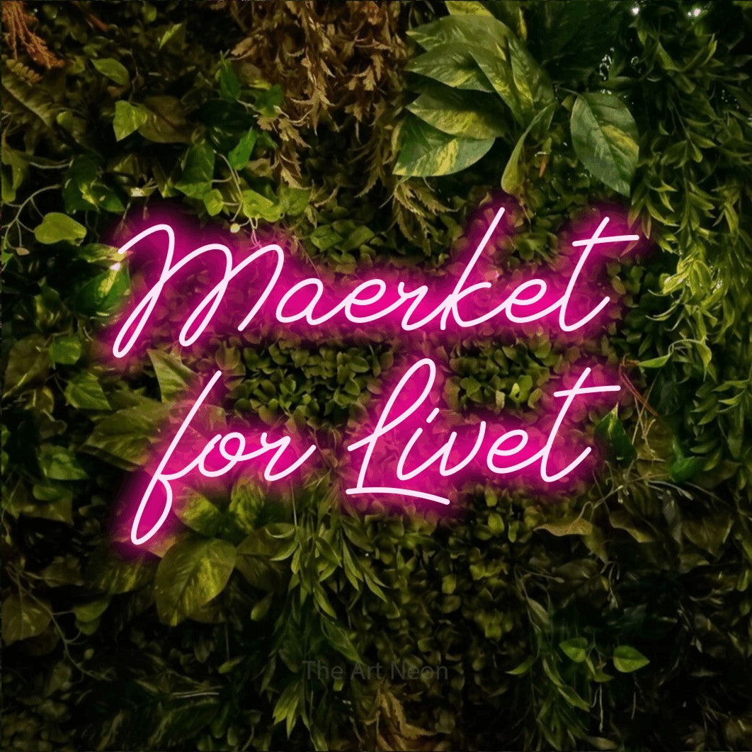 LED neon sign reading “Mærket for Livet”, arranged in 2 lines.