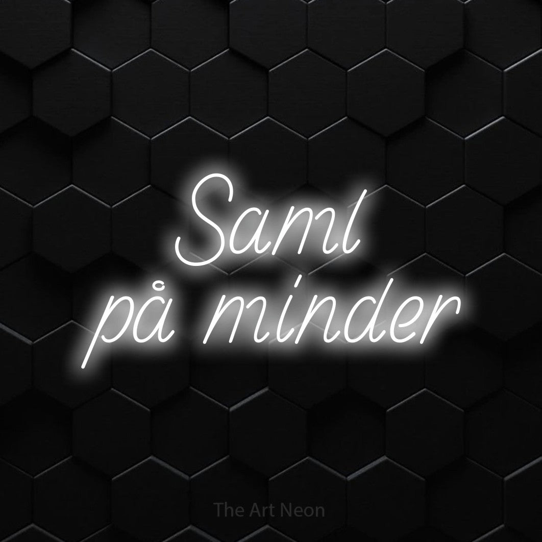 LED neon sign reading “Saml på minder”, arranged in 2 lines.