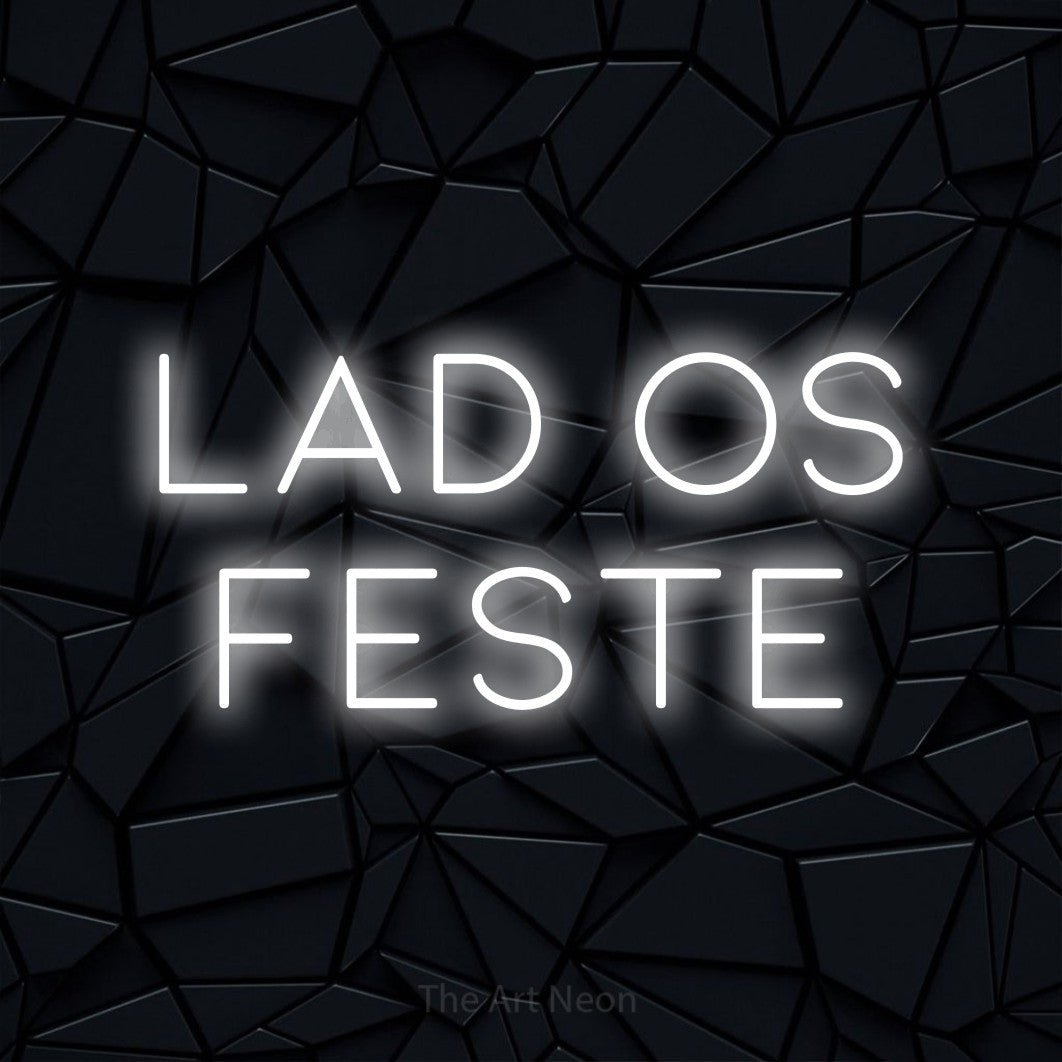 LED neon sign reading “Lad os Feste”, arranged in 2 lines.