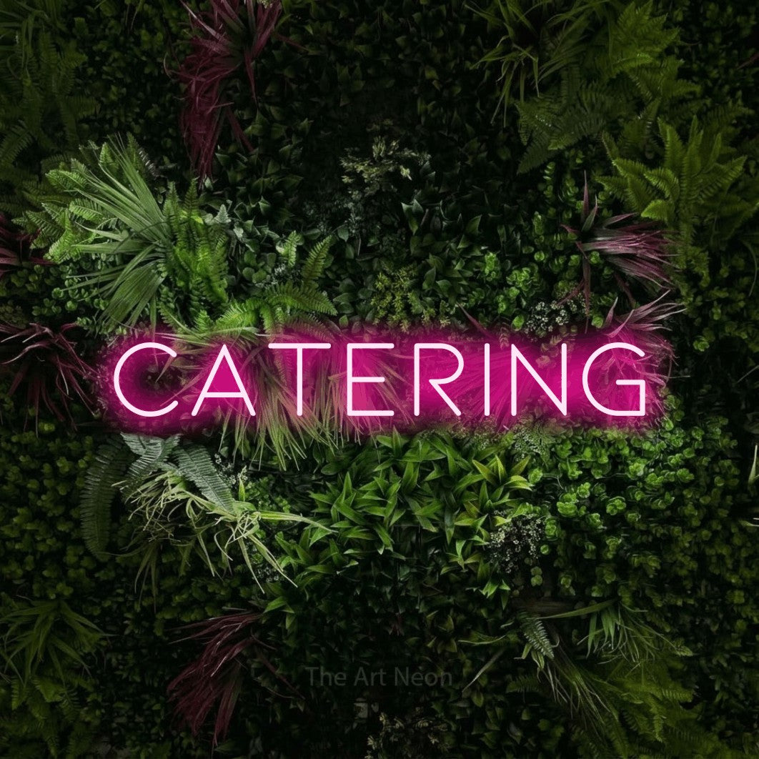 LED neon sign reading “Catering”, arranged in a single line.