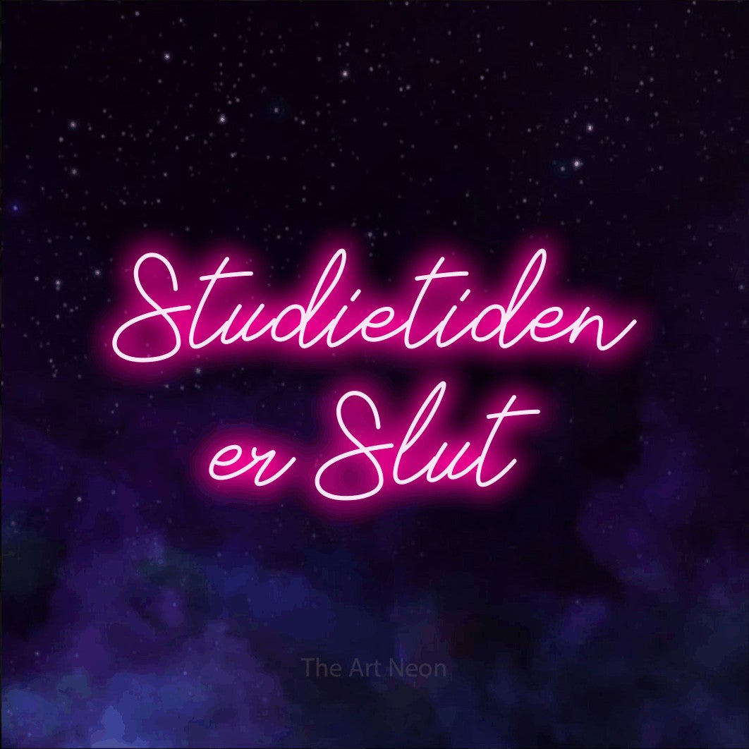 LED neon sign reading “Studietiden er Slut”, arranged in 2 lines.