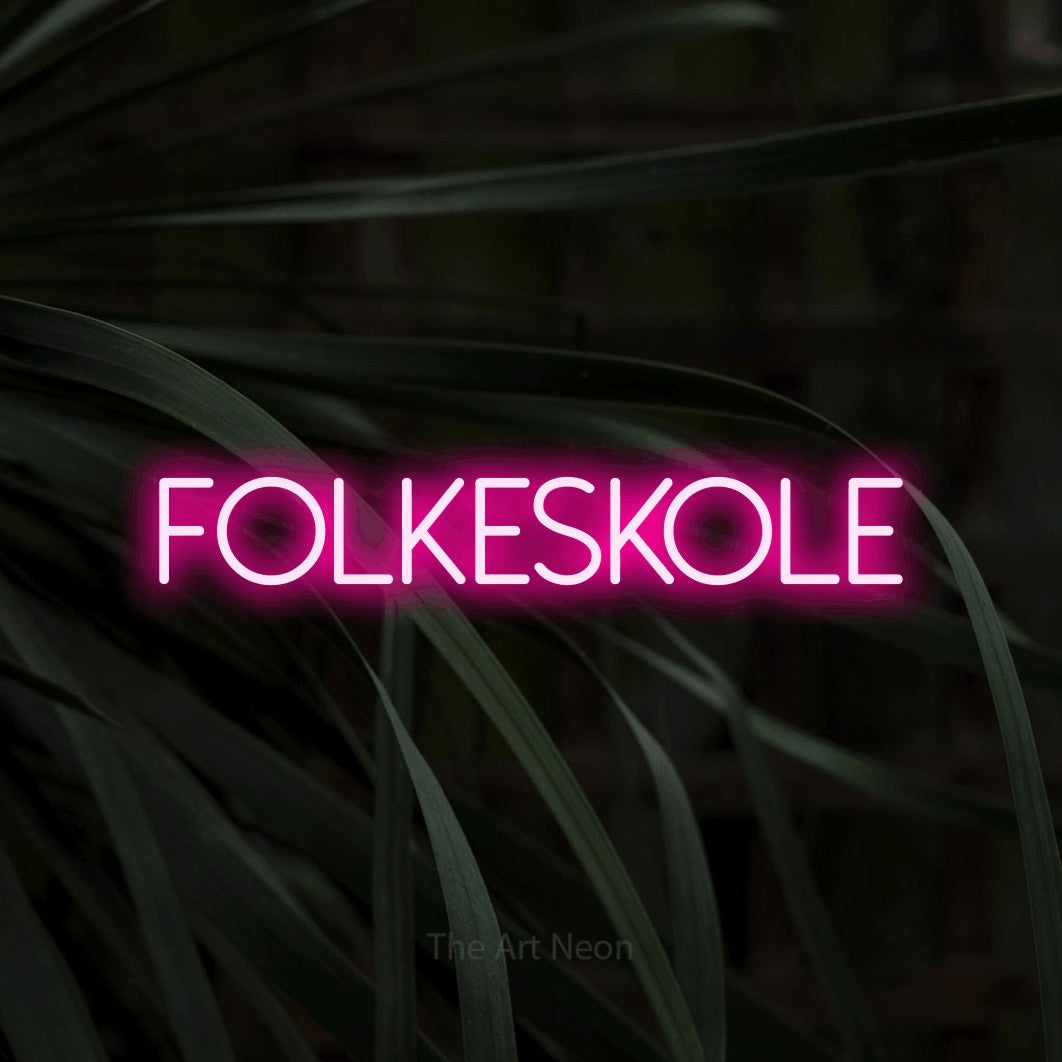 LED neon sign reading “Folkeskole”, arranged in a single line.