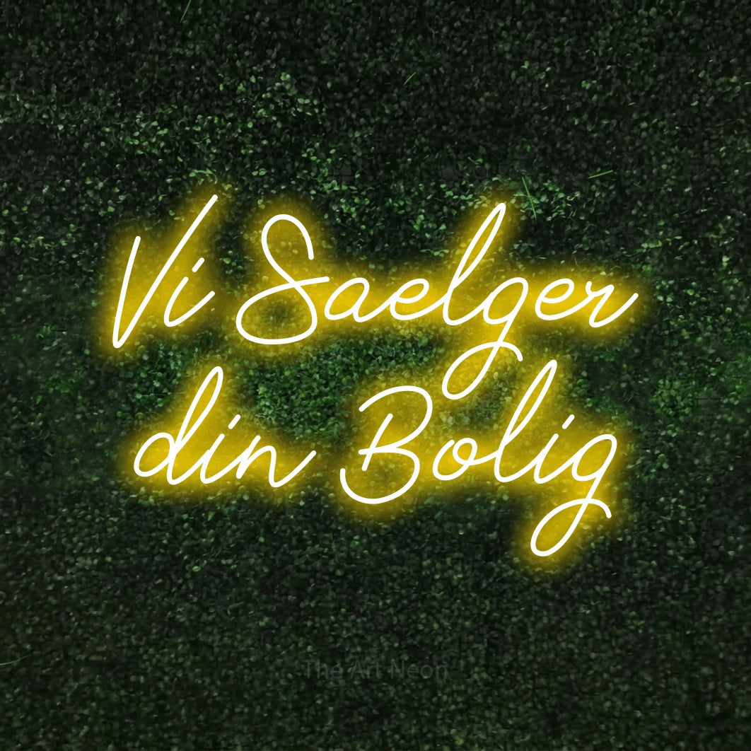 LED neon sign reading “Vi Sælger din Bolig”, arranged in 2 lines.