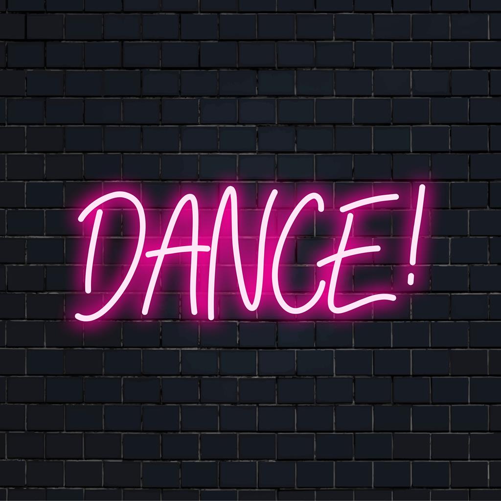 Vibrant neon wall art with Dance! brilliantly glowing; a dynamic custom LED design adding lively decor to any space.