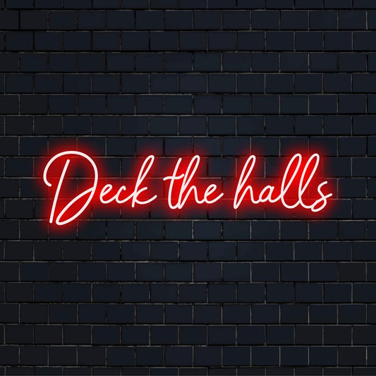 Vibrant custom LED neon sign reading Deck The Halls, perfect for festive neon decor and lively wall art statements.