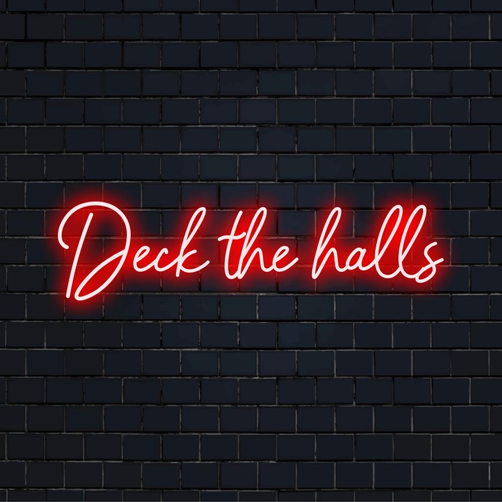 Illuminated Deck The Halls LED neon light sign that brightens any space with festive charm and holiday spirit.