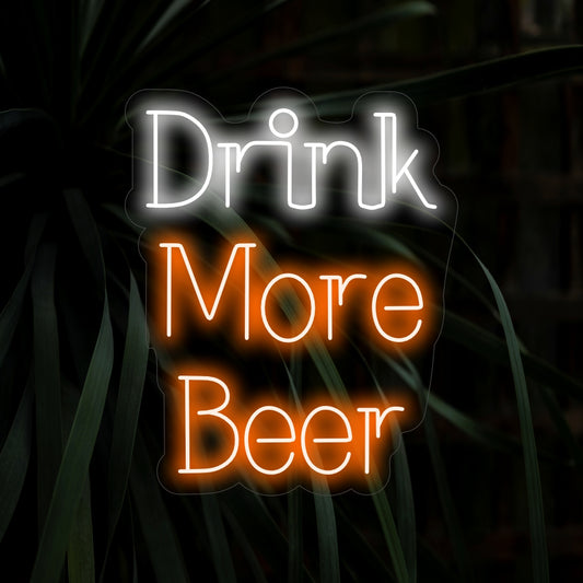 "Drink More Beer Neon Sign" radiates a lively glow, perfect for bars and spaces that embrace a sociable atmosphere.