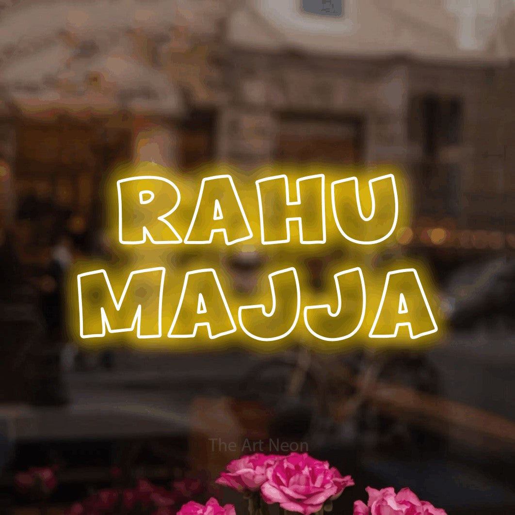 LED neon sign reading “Rahu Majja”, arranged in 2 lines.