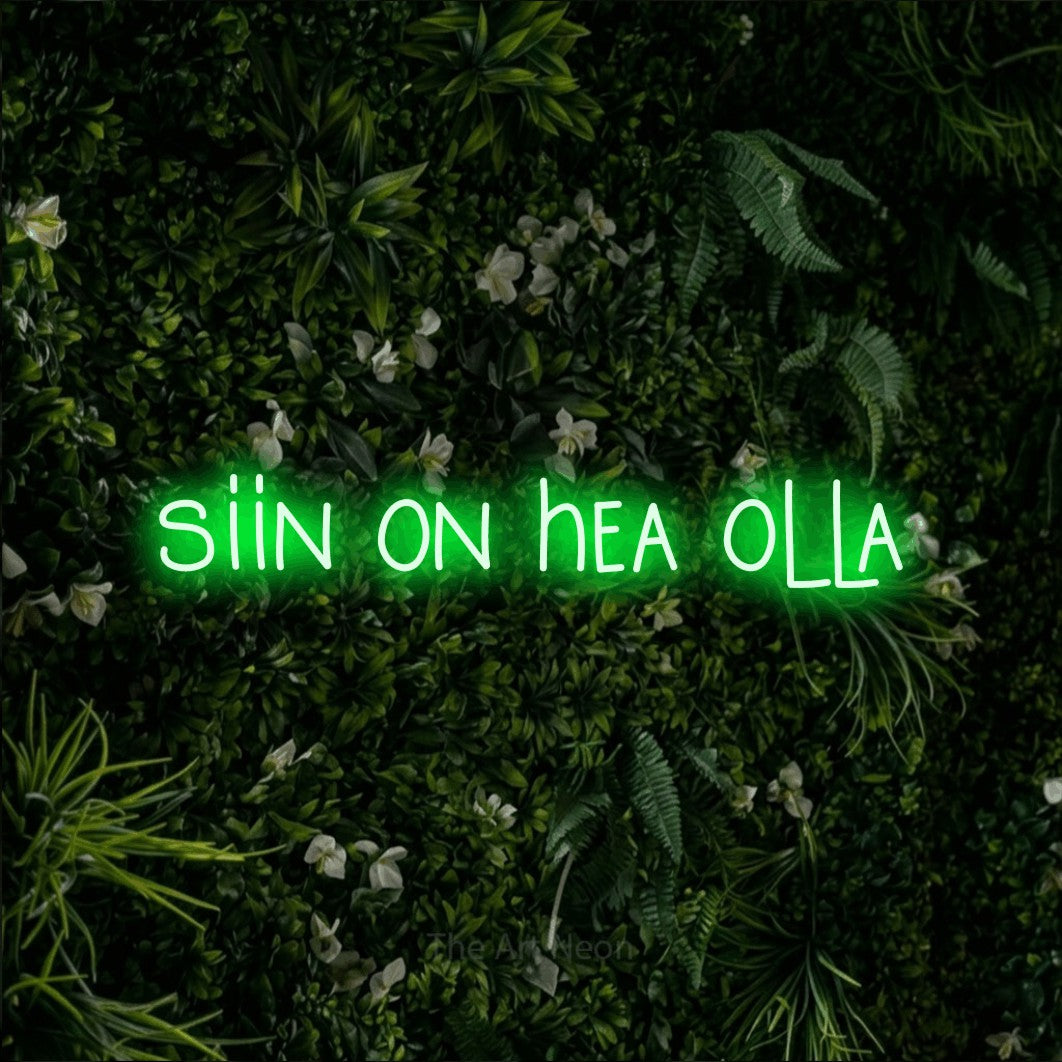 LED neon sign reading “siin on hea olla”, arranged in a single line.