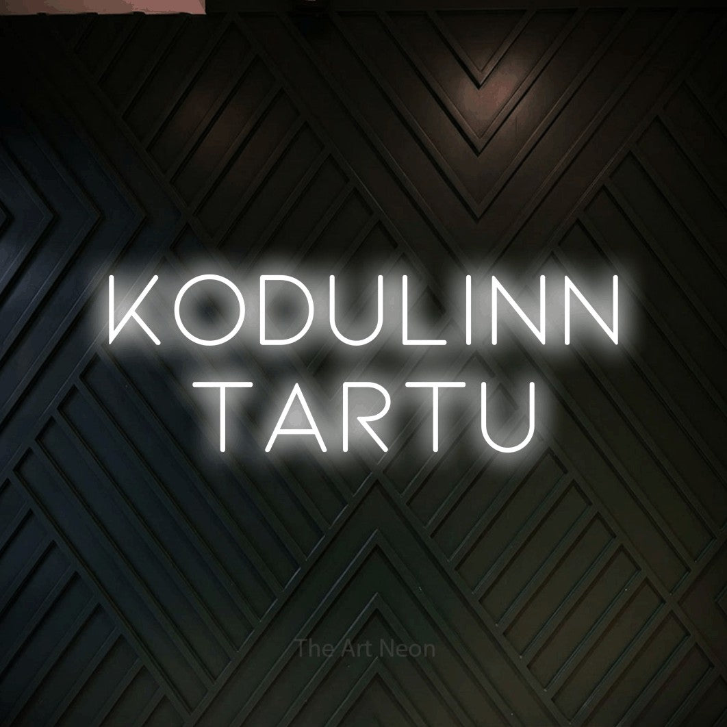 LED neon sign reading “Kodulinn Tartu”, arranged in 2 lines.