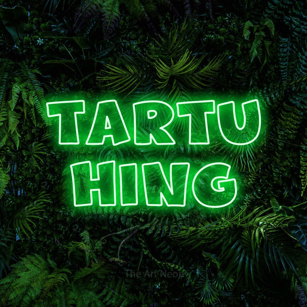 LED neon sign reading “TARTU HING”, arranged in 2 lines.