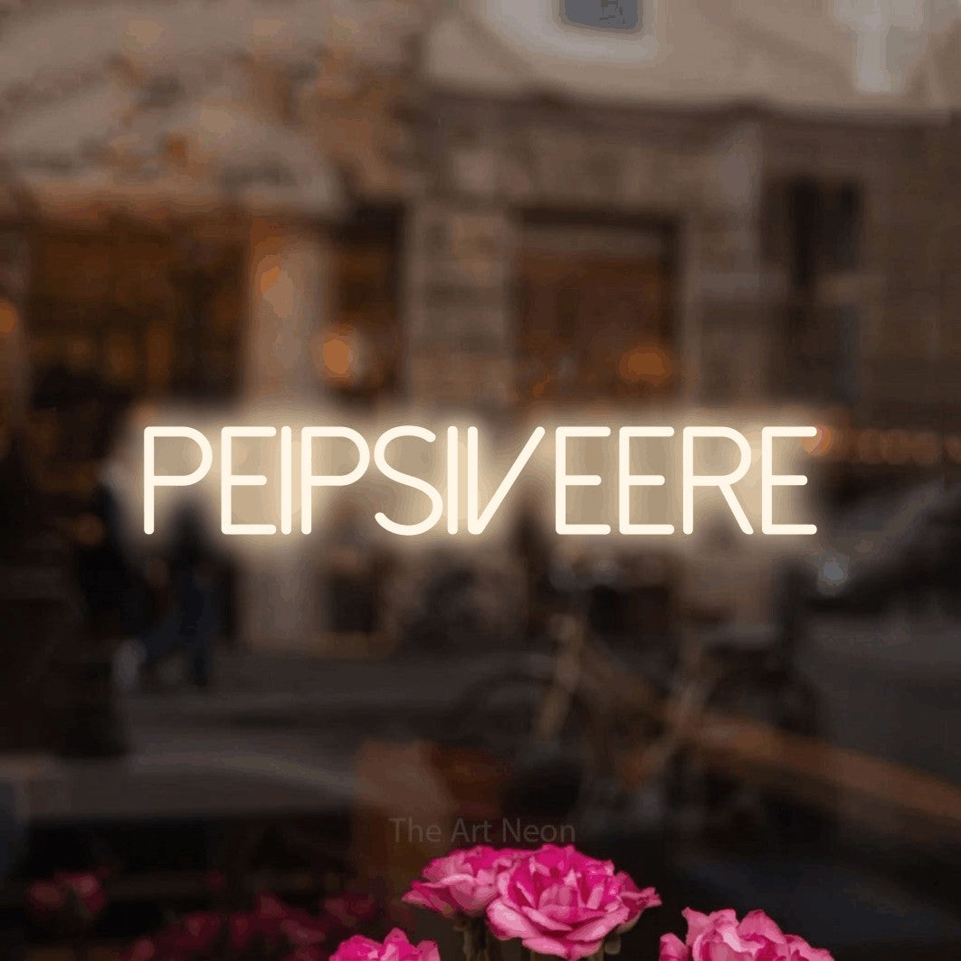 LED neon sign reading “PEIPSIVEERE”, arranged in a single line.