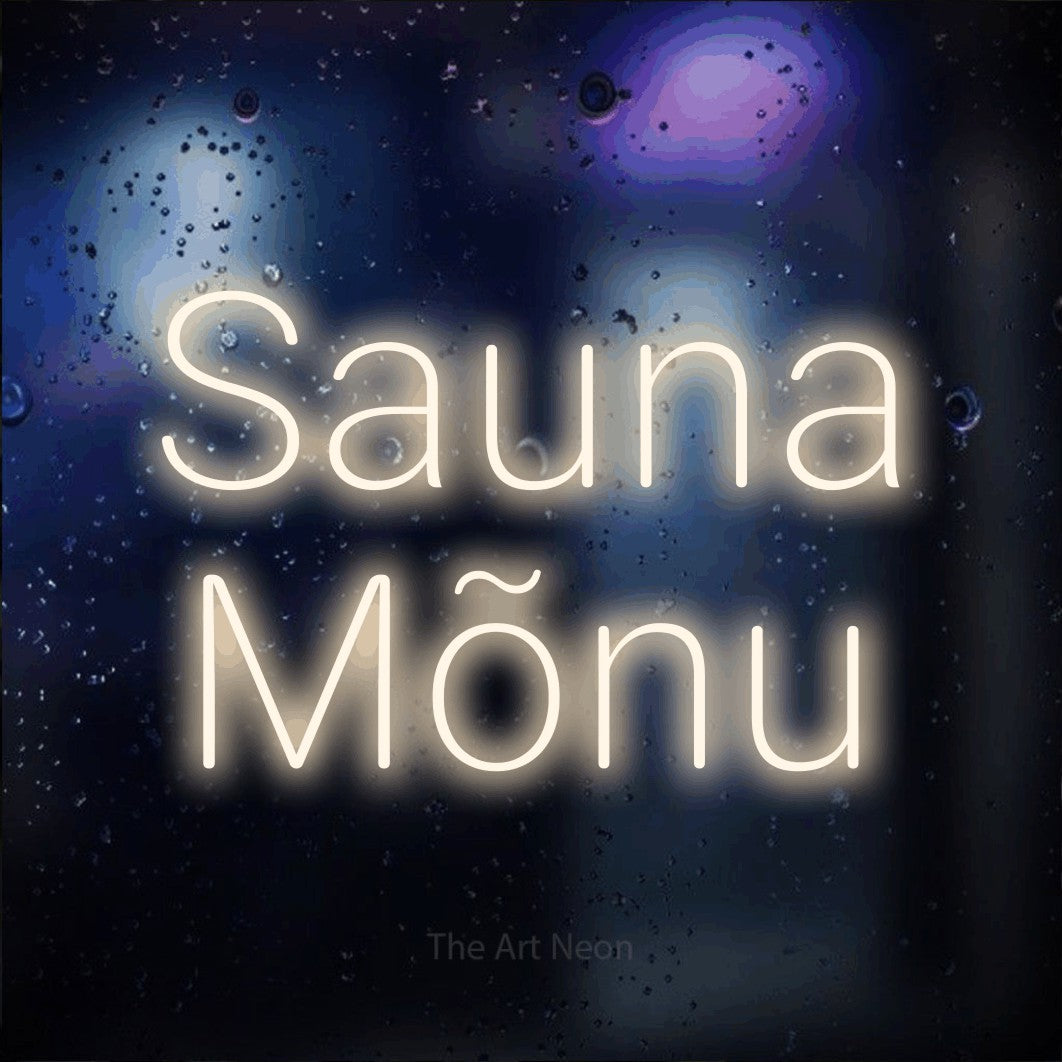 LED neon sign reading “Sauna Mõnu”, arranged in 2 lines.