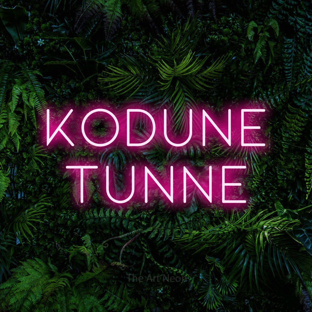 LED neon sign reading “kodune tunne”, arranged in 2 lines.
