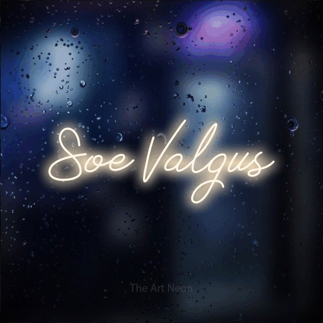 LED neon sign reading “Soe Valgus”, arranged in a single line.