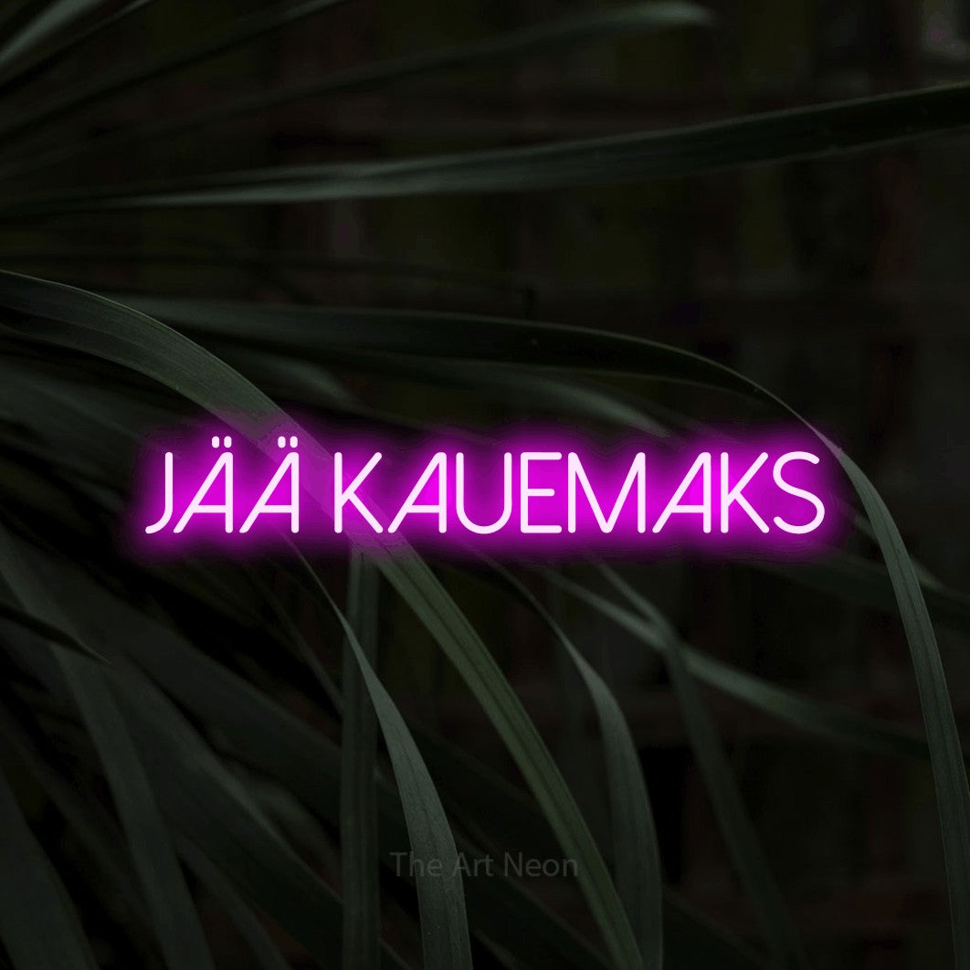 LED neon sign reading “JÄÄ KAUEMAKS”, arranged in a single line.