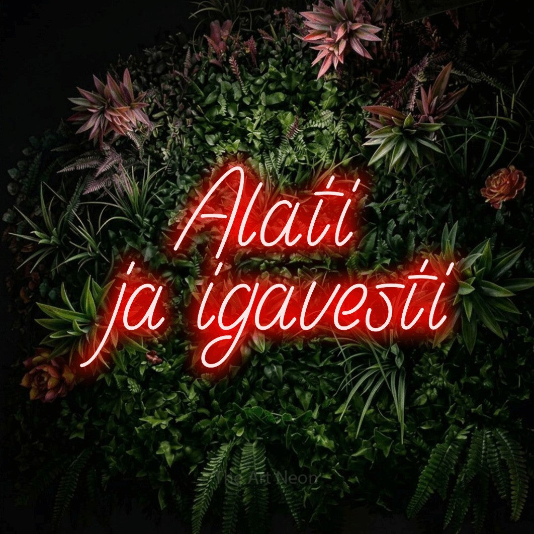 LED neon sign reading “Alati ja igavesti”, arranged in 2 lines.
