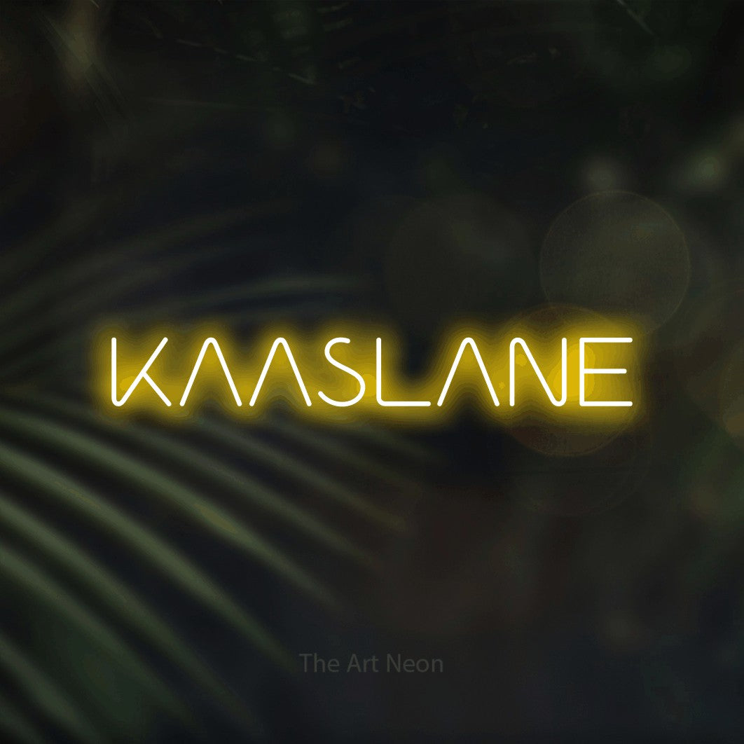LED neon sign reading “KAASLANE”, arranged in a single line.