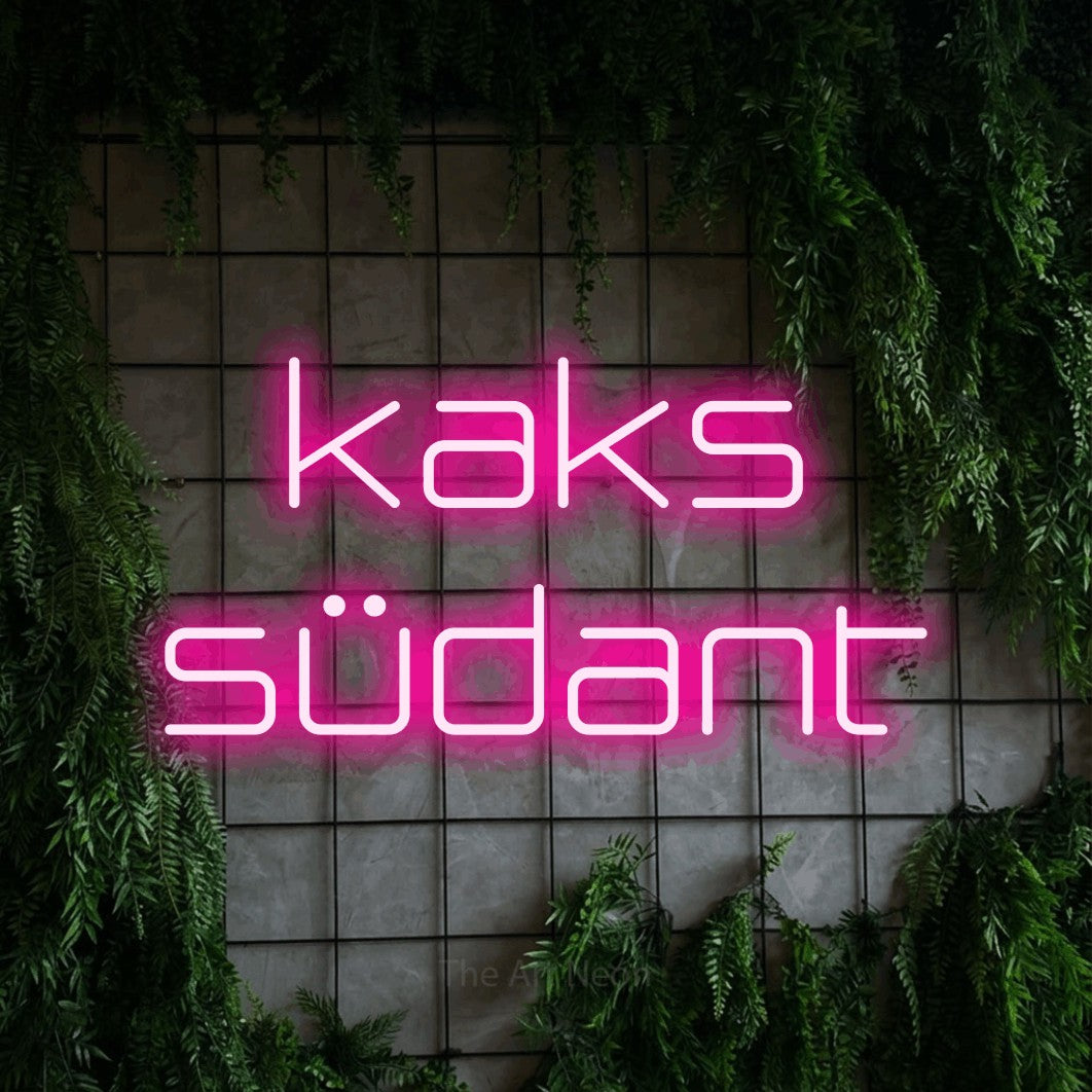 LED neon sign reading “kaks südant”, arranged in 2 lines.