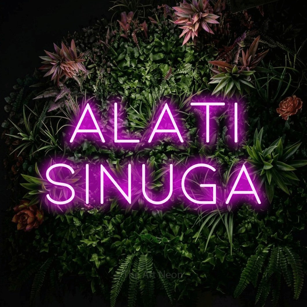 LED neon sign reading “Alati Sinuga”, arranged in 2 lines.