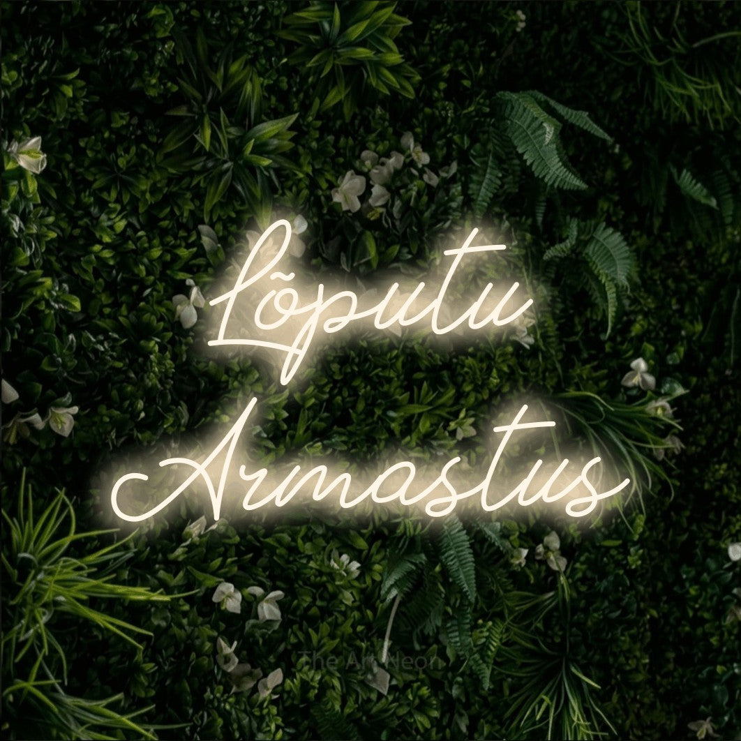 LED neon sign reading “Lõputu Armastus”, arranged in 2 lines.