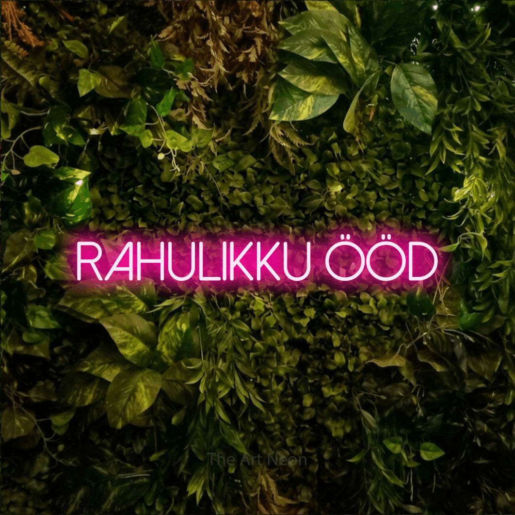 LED neon sign reading “rahulikku ööd”, arranged in a single line.