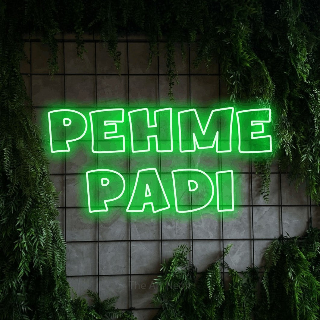 LED neon sign reading “PEHME PADI”, arranged in 2 lines.