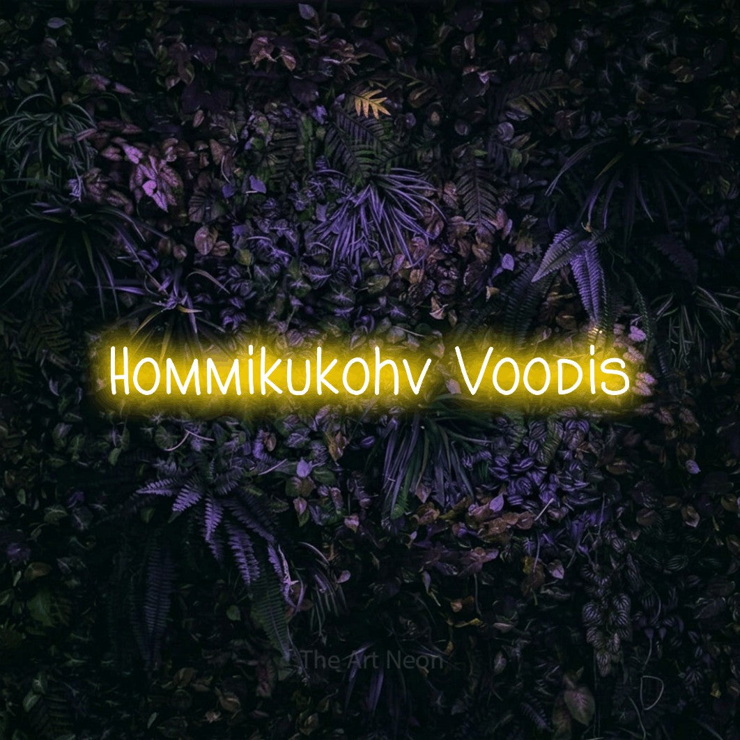 LED neon sign reading “Hommikukohv Voodis”, arranged in a single line.