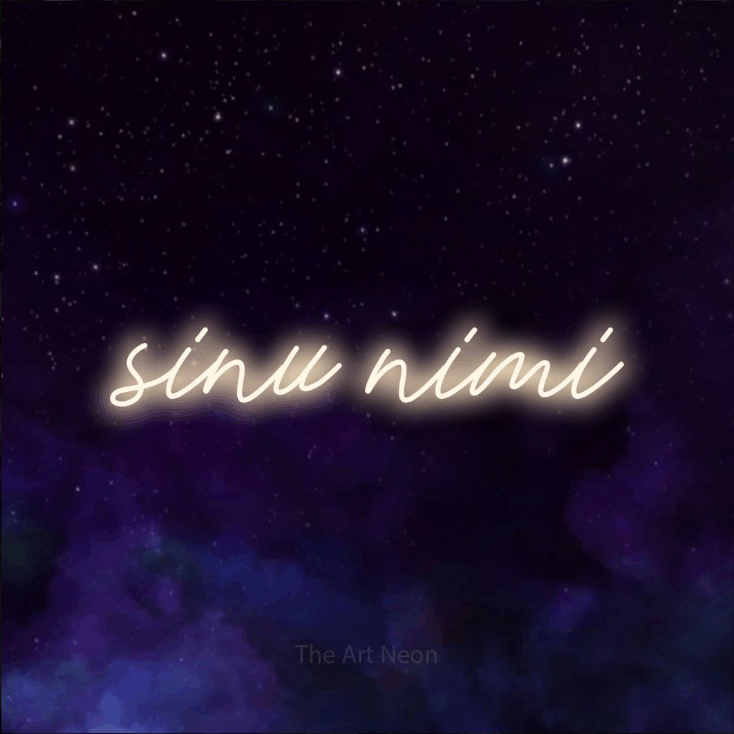LED neon sign reading “sinu nimi”, arranged in a single line.