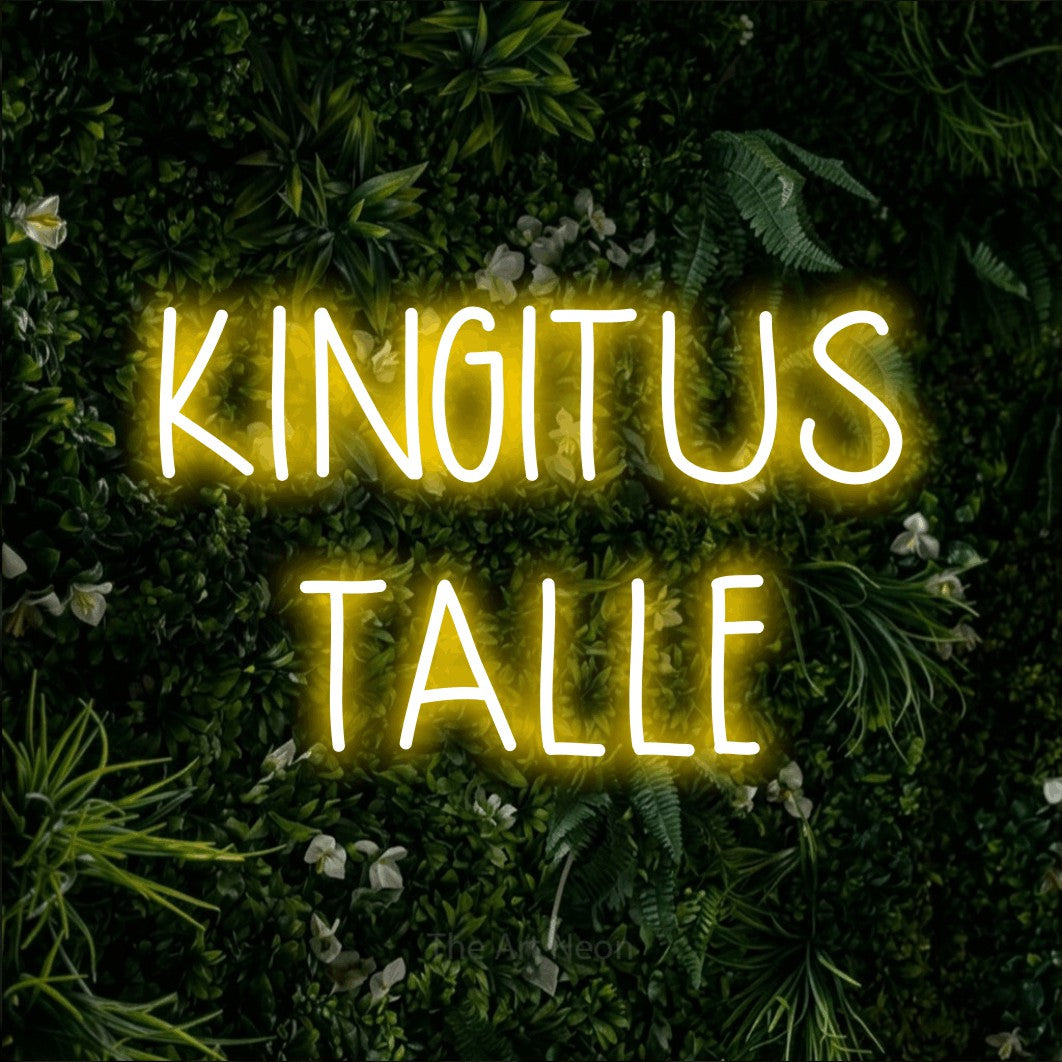 LED neon sign reading “KINGITUS TALLE”, arranged in 2 lines.