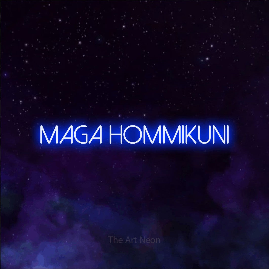 LED neon sign reading “Maga Hommikuni”, arranged in a single line.