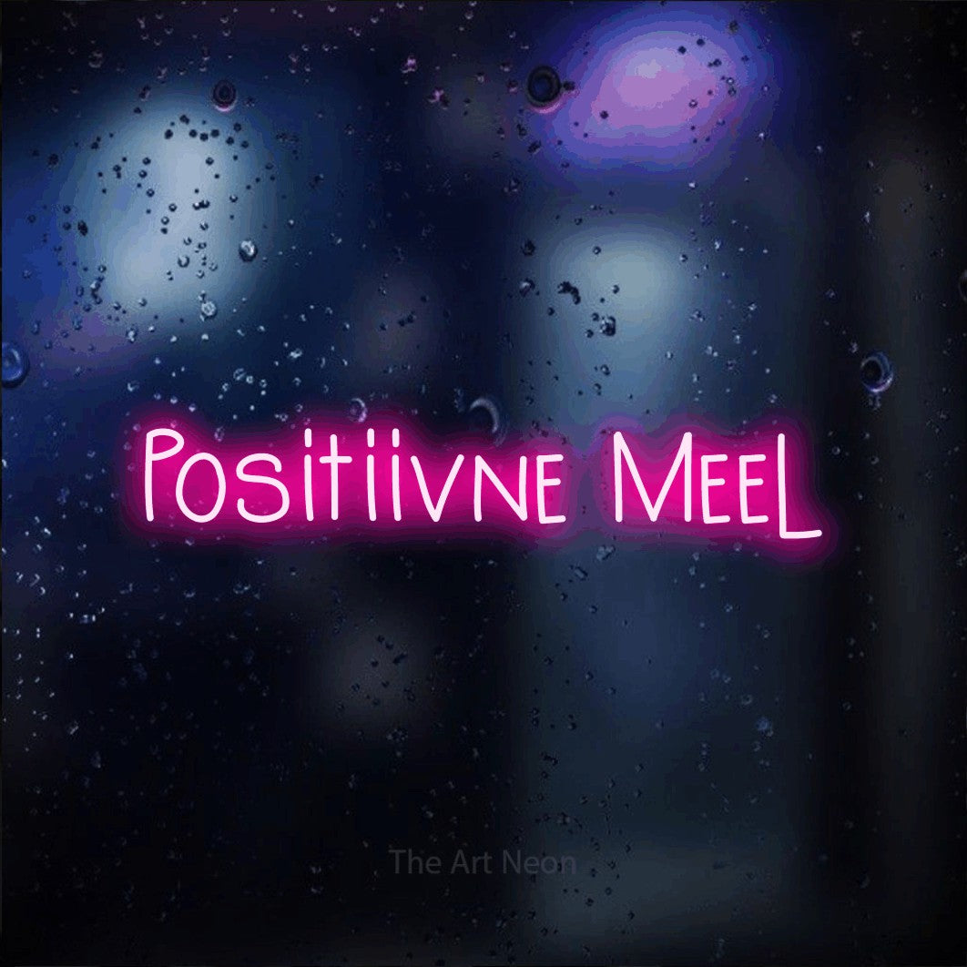 LED neon sign reading “Positiivne Meel”, arranged in a single line.