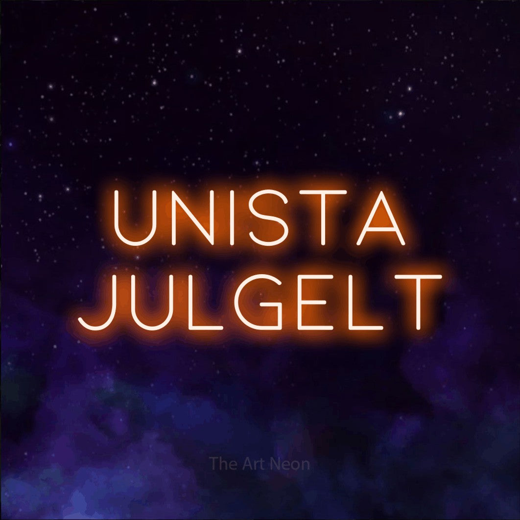 LED neon sign reading “Unista Julgelt”, arranged in 2 lines.