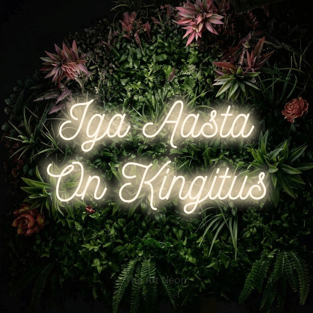 LED neon sign reading “Iga Aasta On Kingitus”, arranged in 2 lines.