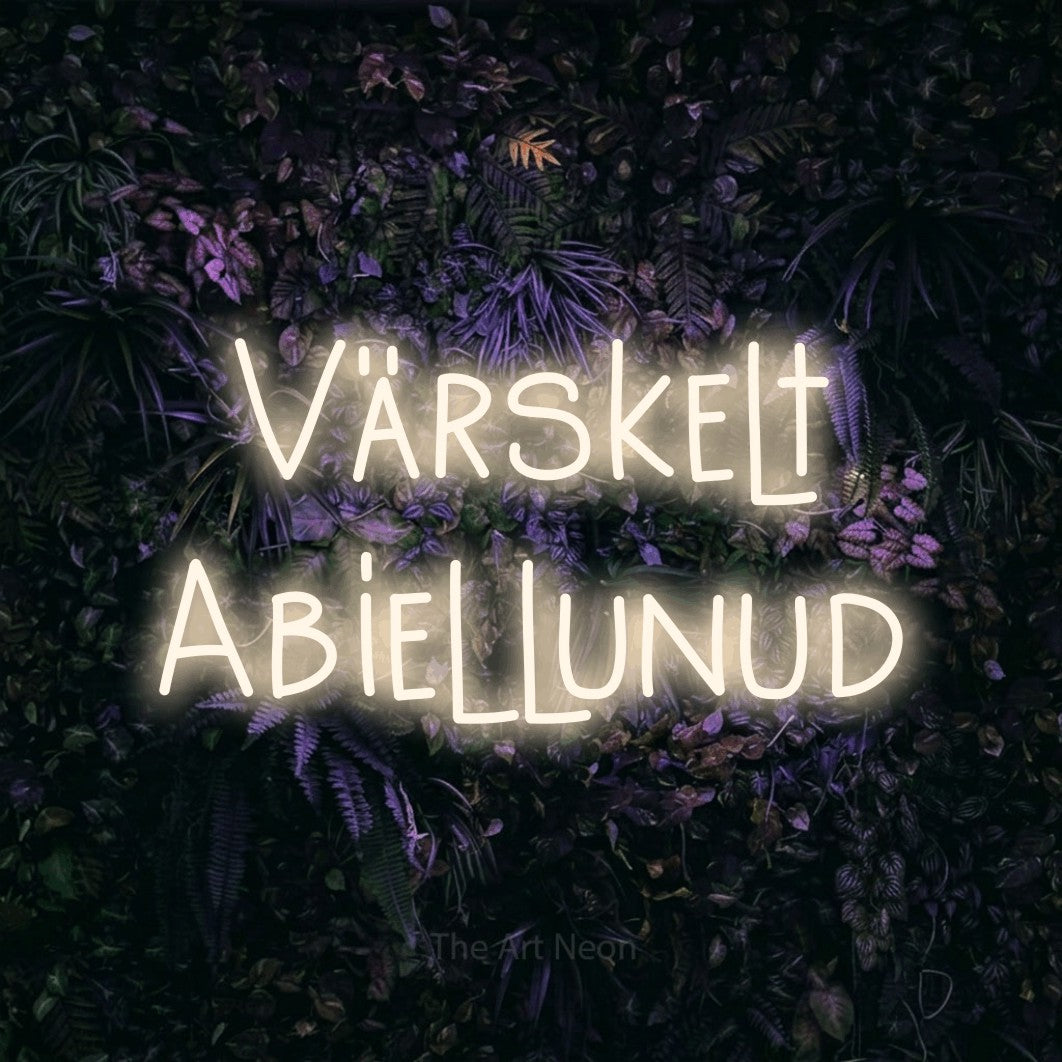 LED neon sign reading “Värskelt Abiellunud”, arranged in 2 lines.