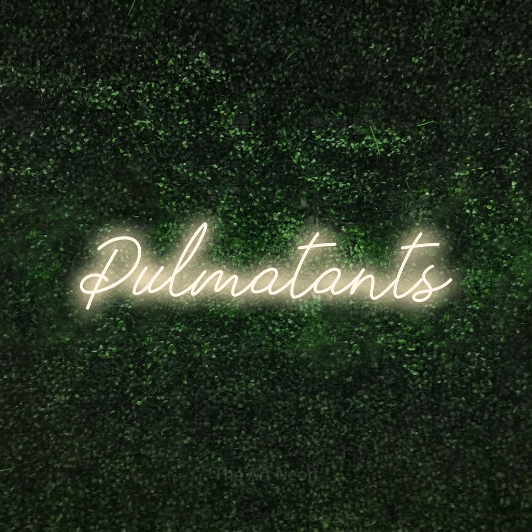 LED neon sign reading “Pulmatants”, arranged in a single line.