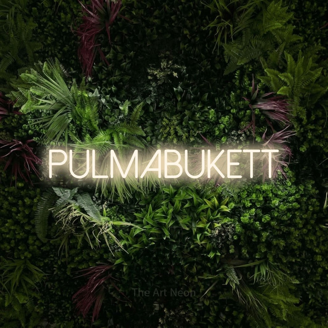 LED neon sign reading “PULMABUKETT”, arranged in a single line.