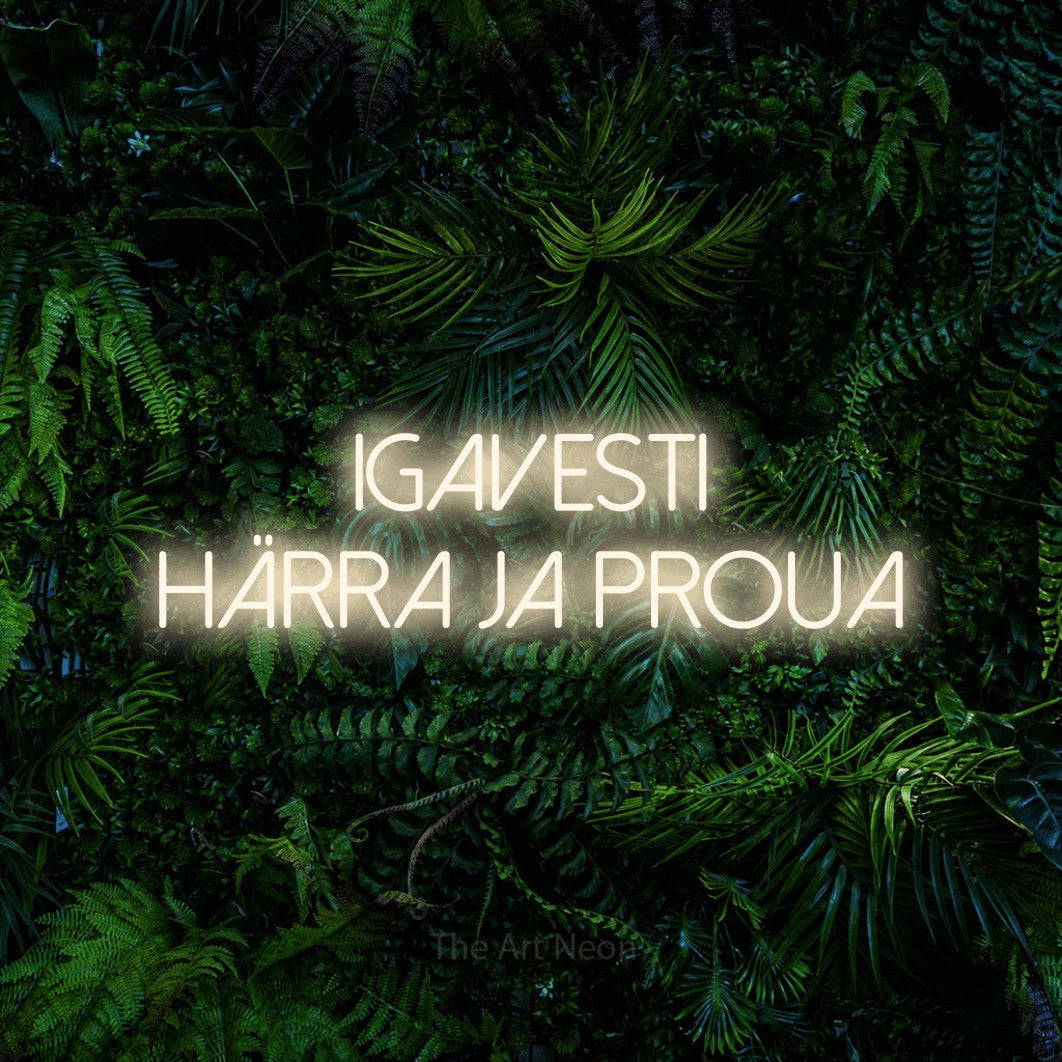 LED neon sign reading “Igavesti Härra Ja Proua”, arranged in 2 lines.