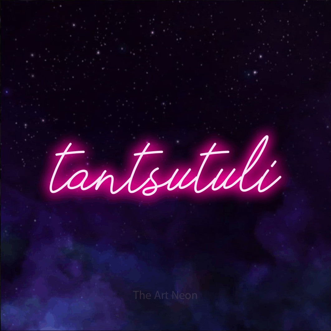 LED neon sign reading “tantsutuli”, arranged in a single line.