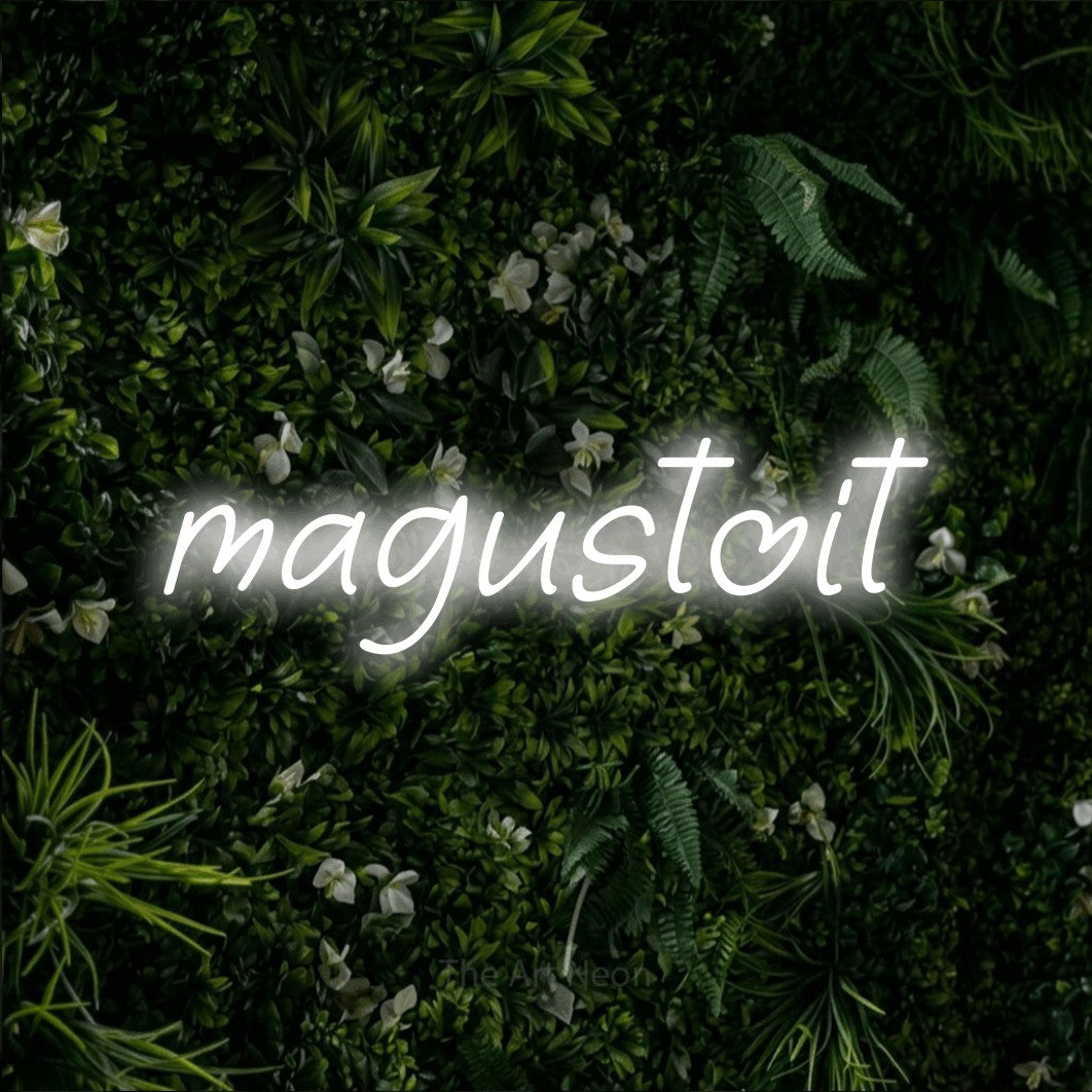 LED neon sign reading “magustoit”, arranged in a single line.
