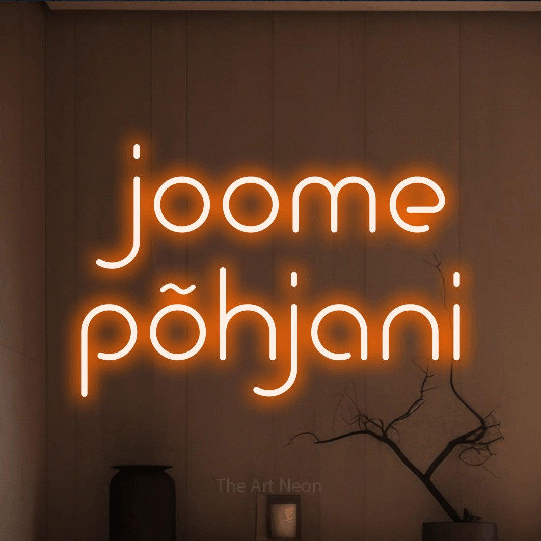 LED neon sign reading “joome põhjani”, arranged in 2 lines.