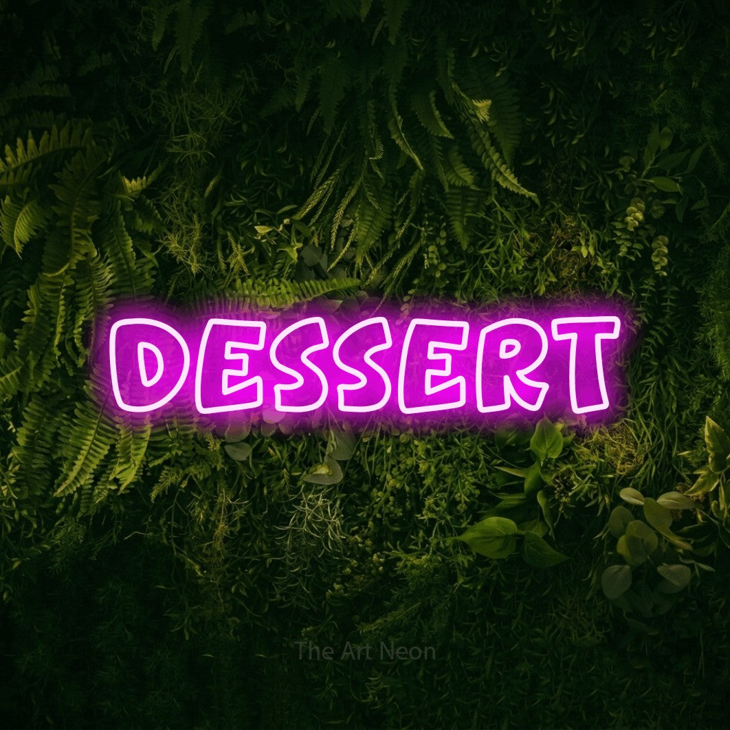LED neon sign reading “dessert”, arranged in a single line.