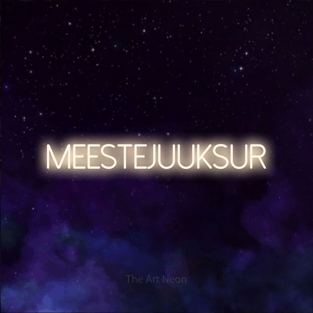 LED neon sign reading “Meestejuuksur”, arranged in a single line.
