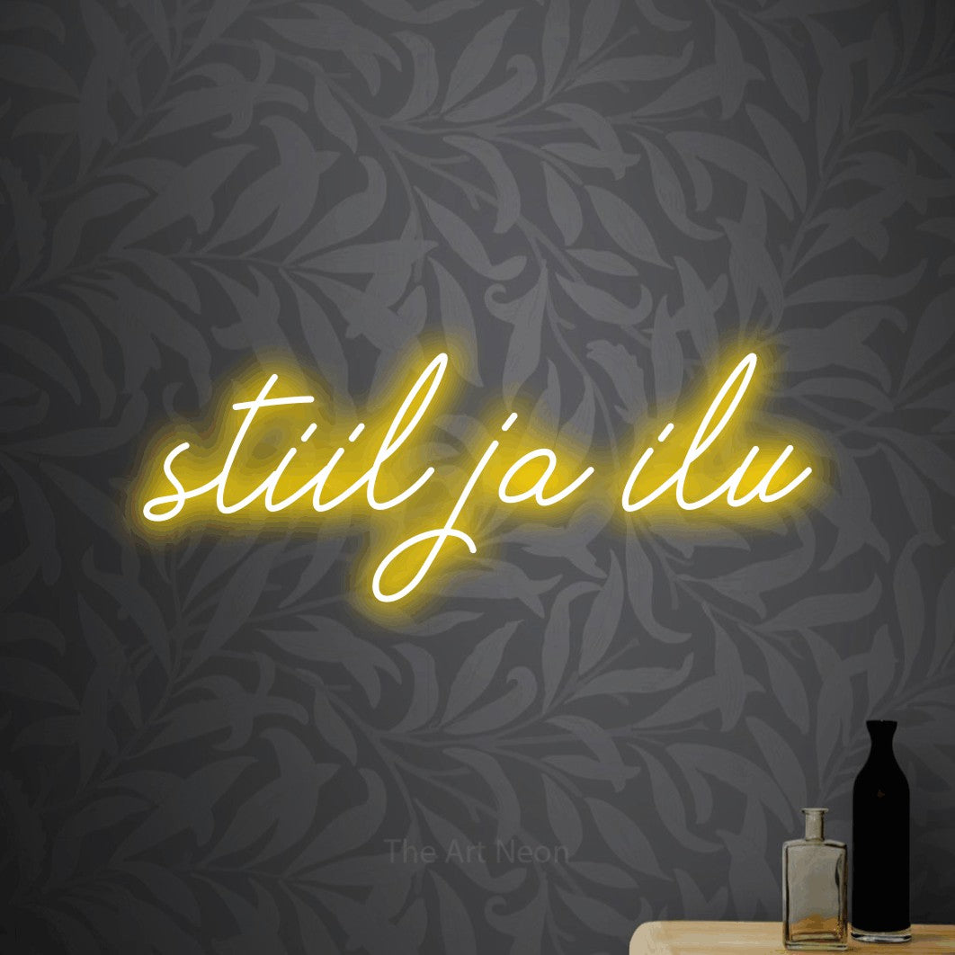 LED neon sign reading “stiil ja ilu”, arranged in a single line.