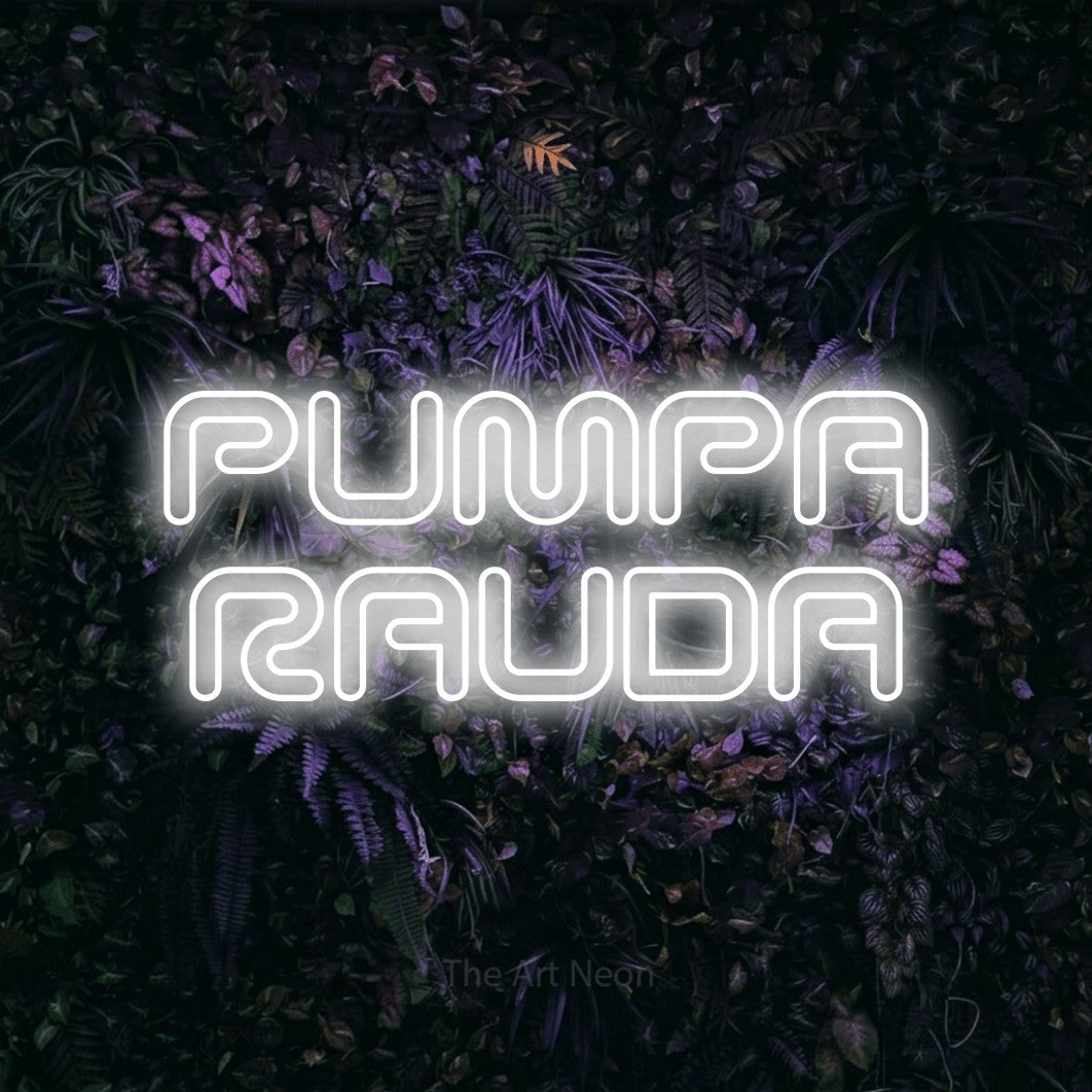LED neon sign reading “PUMPA RAUDA”, arranged in 2 lines.