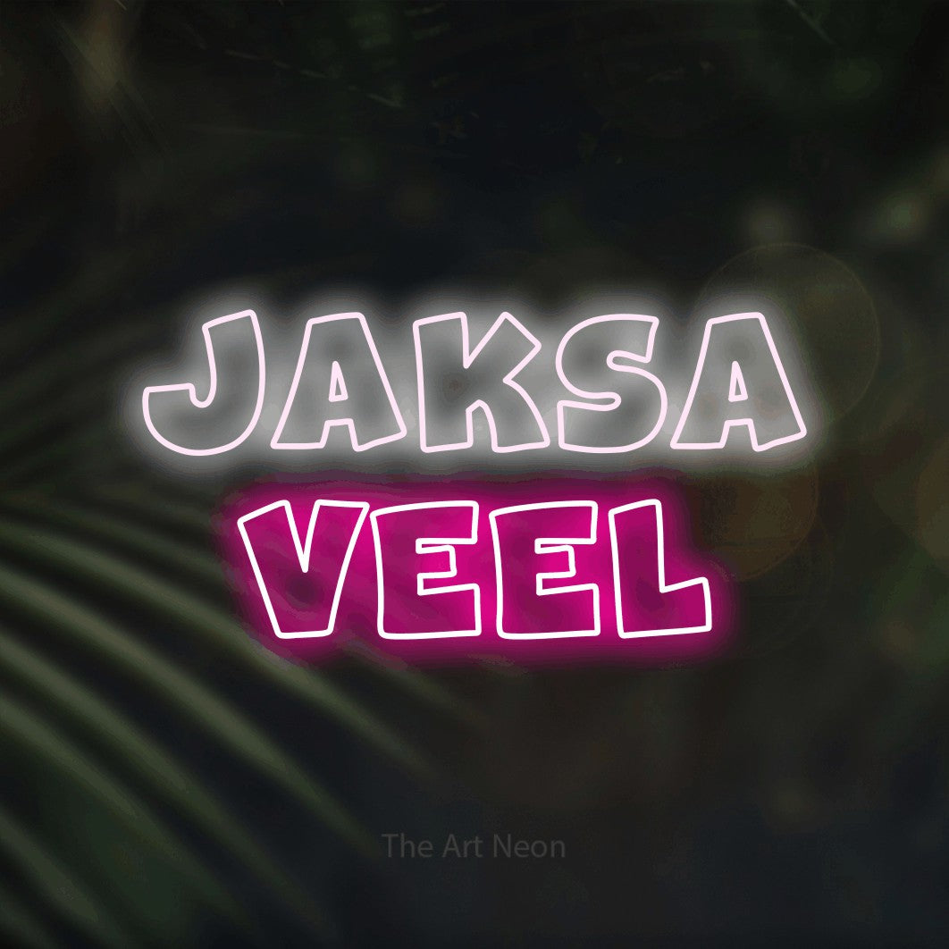 LED neon sign reading “JAKSA VEEL”, arranged in 2 lines.