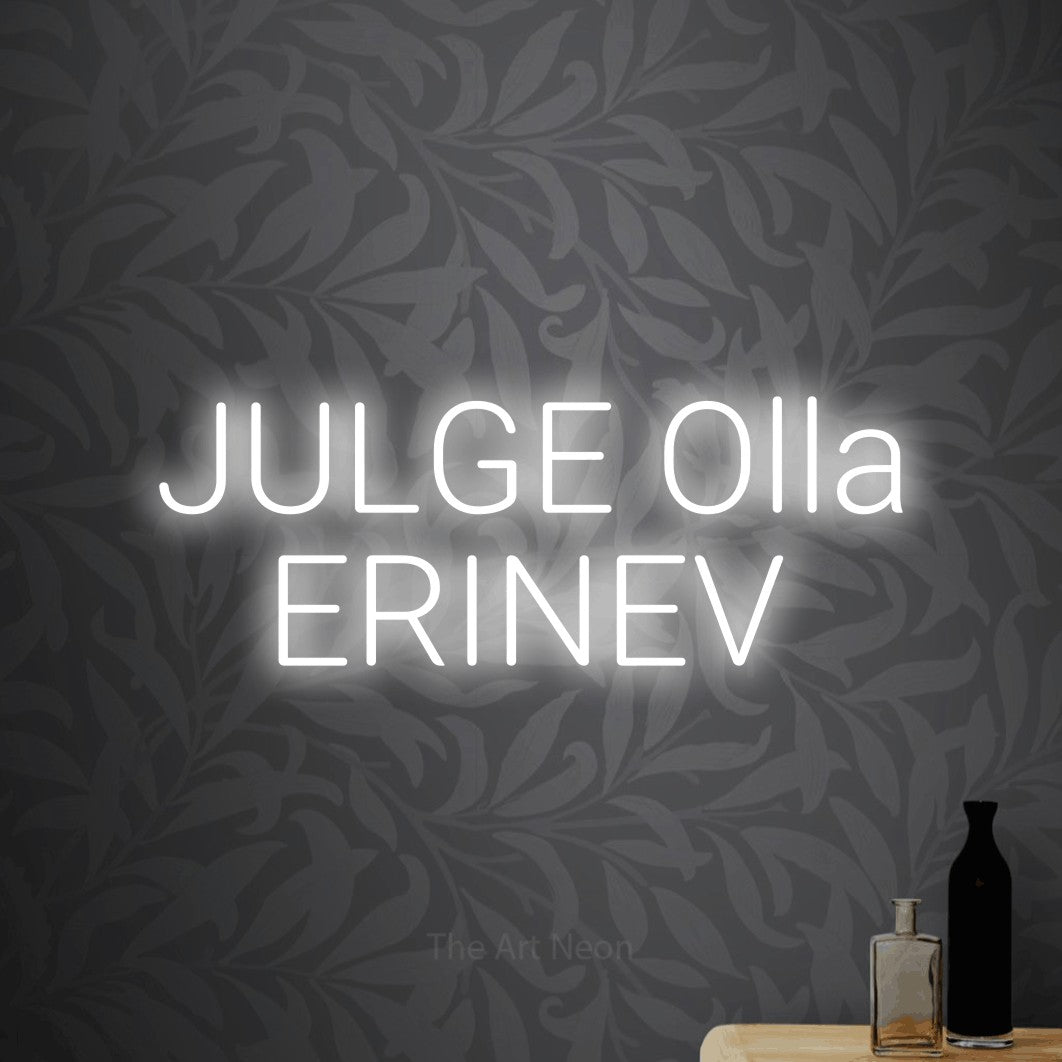 LED neon sign reading “JULGE Olla ERINEV”, arranged in two lines.