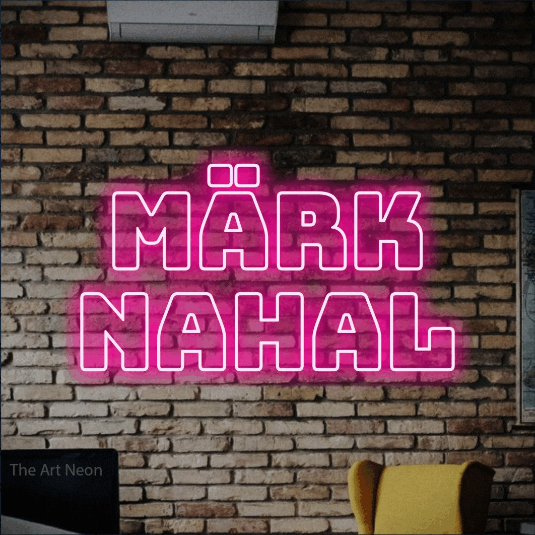 LED neon sign reading “Märk Nahal”, arranged in two lines.
