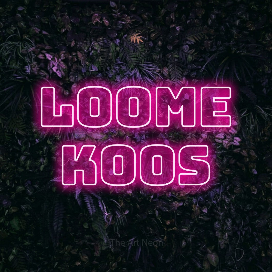 LED neon sign reading “Loome Koos”, arranged in two lines.
